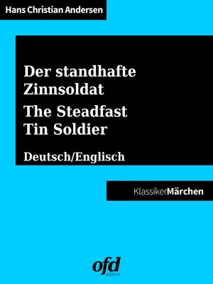 cover image of Der standhafte Zinnsoldat--The Steadfast Tin Soldier